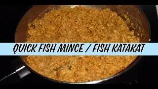 HOMEMADE Quick and Easy Fish Mince | Fish Katakat | 2020
