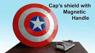 HOW TO MAKE CAPTAIN AMERICA'S SHIELD WITH MAGNETIC HANDLE