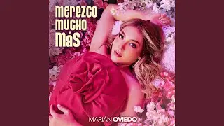 Merezco Mucho Más