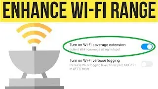How to Extend WiFi Range in Android mobile
