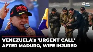 'Messages He Has Sent Us...': Venezuela Interior Min's 'Urgent Call' After Maduro 'Hurt' In New York