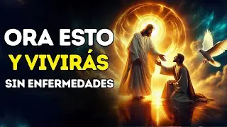 La GUÍA ESPIRITUAL DEFINITIVA para VIVIR SIN ENFERMEDADES