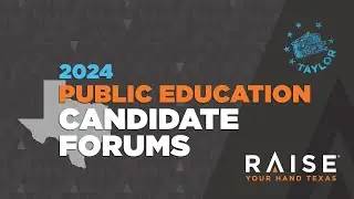 2024 Texas HD 52 Public Education Candidate Forum