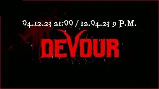 КООПЕРАТИВНЫЙ СТРИМ! 04.12.23 21:00 / 12.04.23 9 p.m. DEVOUR / ПОЖИРАТЕЛЬ (РС 2021)