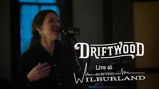 Driftwood - Up All Night Blues (Live at Electric Wilburland)