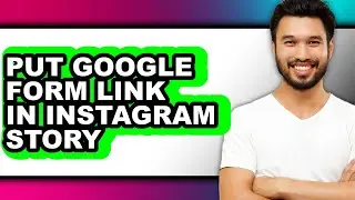 How to Put Google Form Link in Instagram Story (only Way)