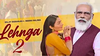 Lehnga 2 Happy Manila | Diljit Dosanjh | Funny Song | Modi version