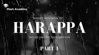 12th Grade History | Chapter 1➡️Harappan Civilisation | Short Revision | Part One |