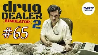 RISSE E CLIENTI SPECIALI - Drug Dealer Simulator 2 - Gameplay ITA #65