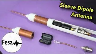 The Sleeve Dipole Antenna