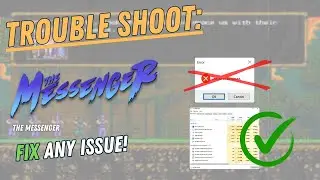 THE MESSENGER – How to Fix Crashing, Lagging, Freezing, black screen…– Full Tutorial