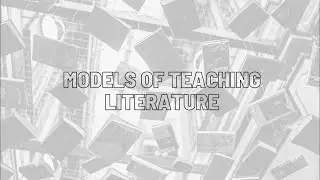 Models to Teaching Literature