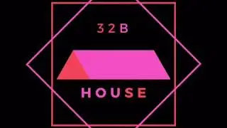 32B HOUSE (Official Audio)
