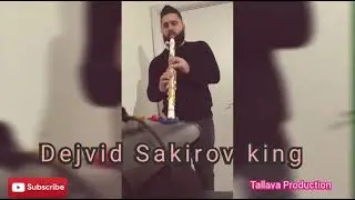 👑 DEJVID SAKIROV KING 👑 - ★ ♫ D&Uuml;NYADAN UZAK ★ ♫ (Versiyon klarrinet ) #TALLAVA2021 █▬█ █ ▀█▀