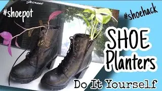 DIY Boot/Shoe Planter | A Great Way to Recycle Old Shoes | JezreelMU Vlog #shoehacks #shoeplanters