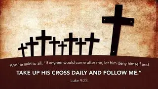 Pursuing Jesus Luke 9:23