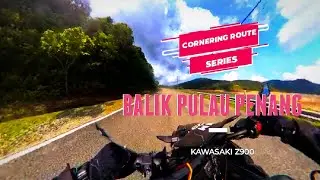Best Cornering Route: Balik Pulau Penang Motorcycle Route | Z900 Pure Sound | 4K Ultra HD