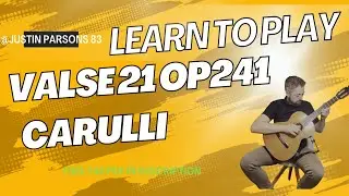 Learn to Play Carulli Valse no 21 op241 from Trinity Grade 3