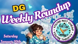 DG Weekly Roundup 1/10