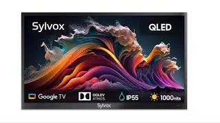 Review: SYLVOX 65&rdquo; Deck Pro QLED Outdoor Smart TV  - Waterproof, HDR10, Dolby Atmos