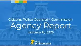 CPOC's Public Commissioners' Meeting January Part 1.