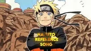 Naruto reference (handi rap song)