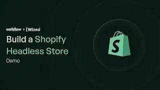 Build a Shopify Headless Store with Webflow & Wized - Demo