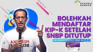 TERBARU,BOLEHKAH DAFTAR KIP KULIAH SETELAH PENDAFTARAN SNBP 2023 DITUTUP?CEK VIDEONYA DISINI