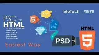 PSD To HTML Convert Bangla Tutorial | Easiest Way | Infotech.bd