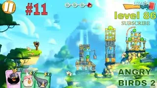 Angry Birds 2 Gameplay Walkthrough Level 84 to 86 [Chief Pig Boss] (PC play 60 FPS) #subscribe #1k
