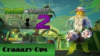 Pops Corn Garden ops Crazy | Plants vs. Zombies: Garden Warfare 2 | Gameplay