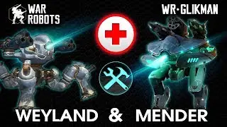 War Robots. Mender and Weyland. Робот Доктор.