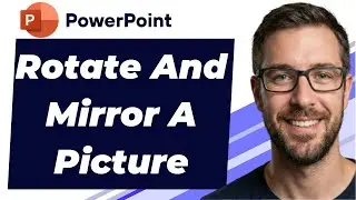 How To Rotate And Mirror A Picture In Microsoft PowerPoint [2026 Guide]