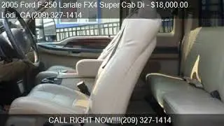 2005 Ford F-250 Lariate FX4 Super Cab Di  for sale in Lodi,
