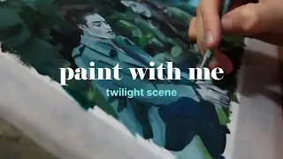 paint with me | twilight scene, bella & edward, gouache painting