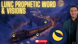 Свежее пророческое слово и видение LUNC (Terra Luna Classic)