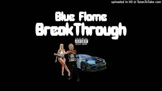 Blue Flame - Robbing The Hood (Prod. Baby Hellcat)