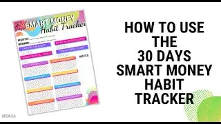 How to Use The Smart Money Tracker Printable