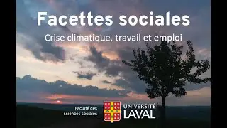 Crise climatique, travail et emploi - &Eacute;pisode 5