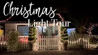 Neighborhood Christmas Light Tour || Visit Our Garden