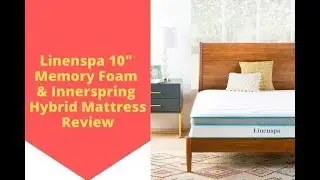 Linenspa 10 Inch Memory Foam and Innerspring Hybrid Mattress Review