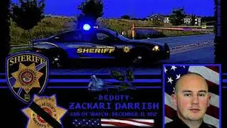 EOW: 12-31-17 Deputy Sheriff Zackari Parrish Last Call Through Dispatch