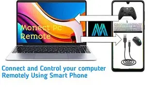 Control your computer remotely Using Monect Pc Remote