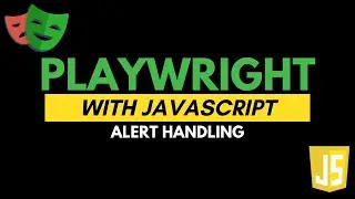 Playwright with JavaScript -  Alert handling | Part 9 | JS Testing Academy | Salem