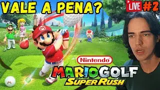 VALE A PENA JOGAR MARIO GOLF DA NINTENDO? - Mario Golf: Super Rush - LIVE #2