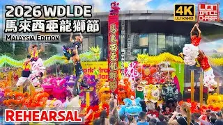 2026 World Dragon & Lion Dance Extravaganza REHEARSAL 马来西亚龙狮节 世界龙狮日 彩排 @ Lalaport | Malaysia Edition