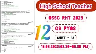 OSSC RHT Prelims 2023 | General Studies | 12th Shift Questions Discussion | Previous Year Questions|