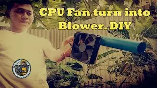 How to make Blower using CPU fan. DIY