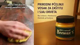 Beeswax vosak za drvo 🐝✨ &ndash; Prirodna nega za sjajan name&scaron;taj