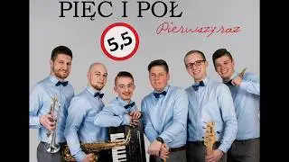 Pięć i P&oacute;ł - Co za noc - Zesp&oacute;ł na wesele